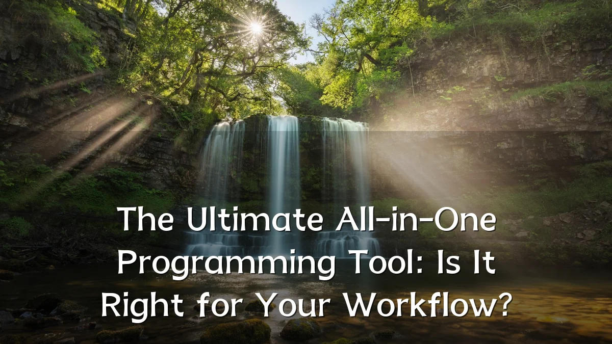 The Ultimate All-in-One Programming Tool: Is It Right for Your Workflow?